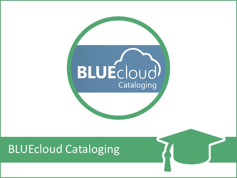 BLUEcloud Cataloging