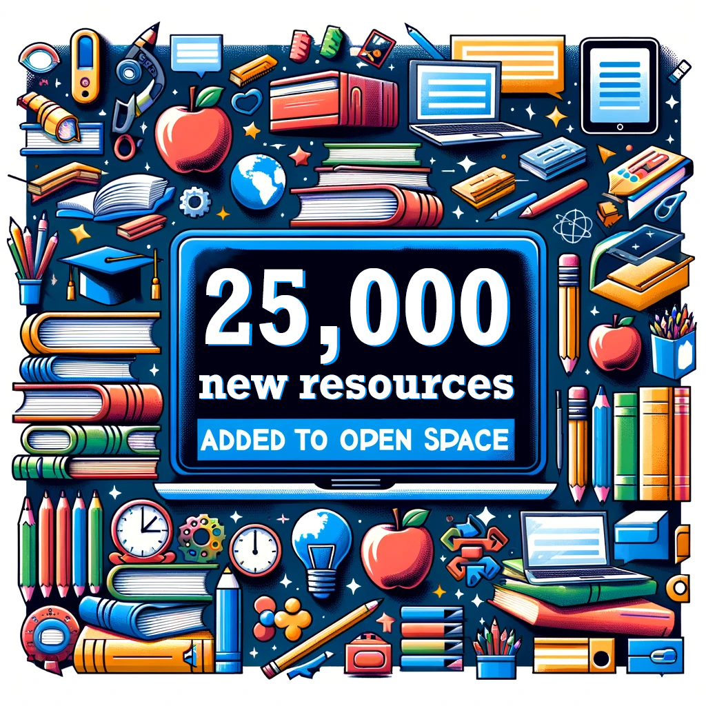 More than 25,000 New Instructional Materials Added to Open Space