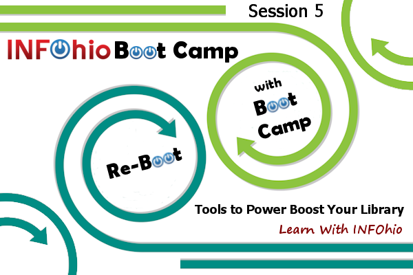 Session 5 - Tools to Power Boost Your Library