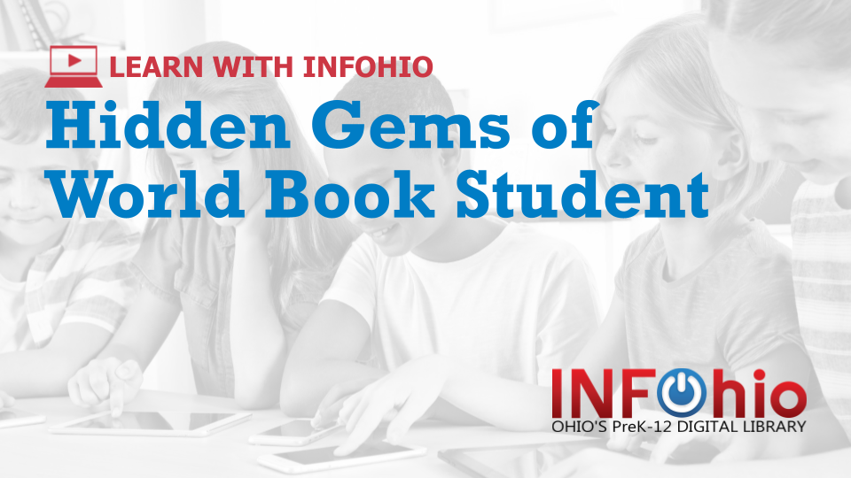 Hidden Gems of World Book Student