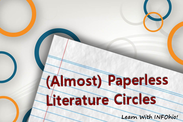 (Almost) Paperless Literature Circles