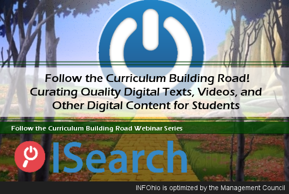 Follow the Curriculum Building Road!  Curating Quality Digital Texts, Videos, and Other Digital Content for Students