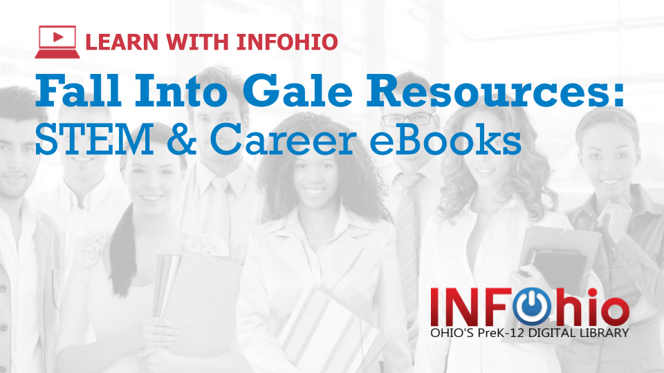 Fall Into Gale Resources: STEM & Career eBooks