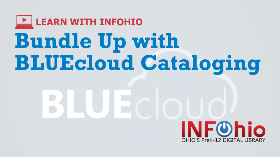 Bundle Up with BLUEcloud Cataloging