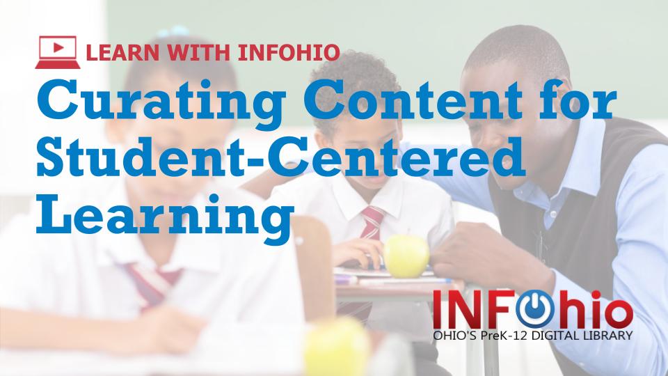Curating Content for Student-Centered Learning